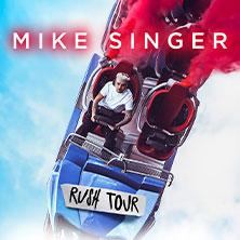 Mike Singer - Rush Tour 2024